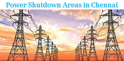 Live Chennai: Power Shutdown Areas In Chennai - Thursday (09.03.2023 ...